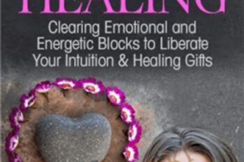 The 4 Foundations of Intuitive Healing - Wendy De Rosa