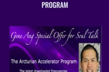 The Arcturian Accelerator Program - Gene Ang