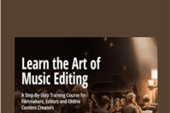 The Art Of Music Editing - Film Editing Pro