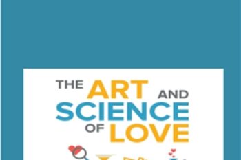 The Art and Science of Love - John Gottman