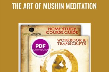 The Art of Mushin Meditation Course - Tristan Truscott