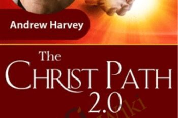 The Christ Path 2.0 - Andrew Harvey