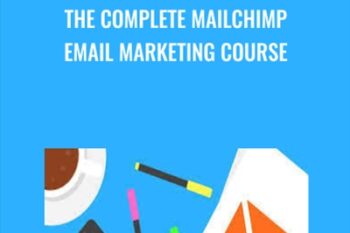 The Complete MailChimp Email Marketing Course - COURSE ENVY