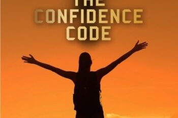 The Confidence Code - Derek Rydall