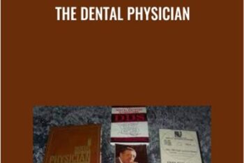 The Dental Physician - Dr. Aelred C. Fonder