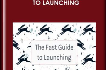 The Fast Guide to Launching  -  Elizabeth Goddard