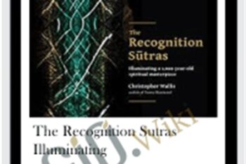 The Recognition Sutras Illuminating - Christopher Wallis