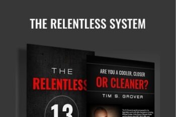The Relentless System - Tim Grover