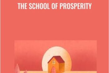 The School of Prosperity - Leeor Alexandra