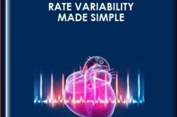 Dr. Rollin McCraty  -  The Science of Heart Rate Variability Made Simple