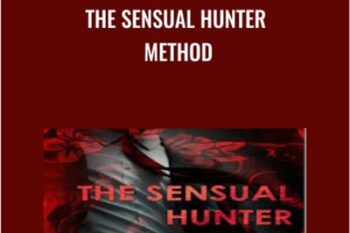 The Sensual Hunter Method - Don Amante