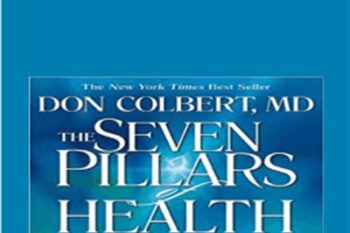 The Seven Pillars of Health - Don CoKrert