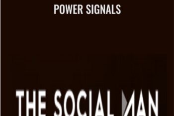 Power Signals - The Social Man