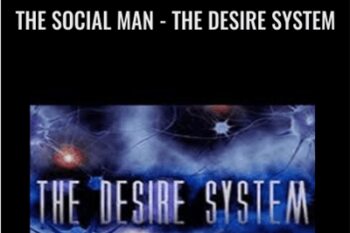 The Social man -The Desire System - David Tian