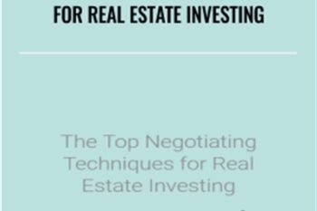 The Top Negotiating Techniques for Real Estate Investing - The Wolff Couple