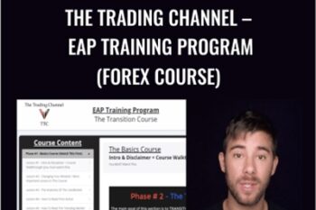 The Trading Channel -EAP Training Program (Forex Course) - Steven/EAP