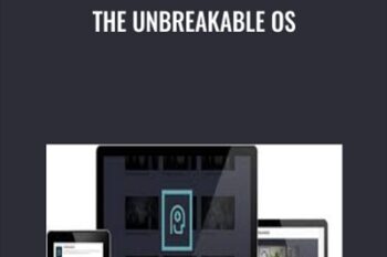 The Unbreakable OS - The Social Man