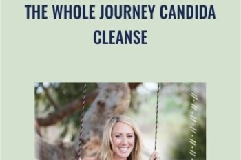 The Whole Journey Candida Cleanse - Christa Orecchio