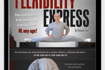 Flexibility Express- Flexibility and Functional Strength in No Time - Thomas Kurz