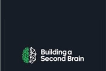 Building A Second Brain V2 - Tiago Forte