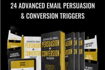 24 ADVANCED Email Persuasion and Conversion Triggers - Todd Brown