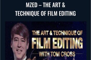 MZed-The Art and Technique of Film Editing - Tom Cross