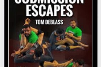 Submission Escapes - Tom Deblass