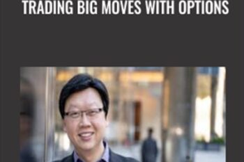 Trading BIG Moves With Options - Matt Choi