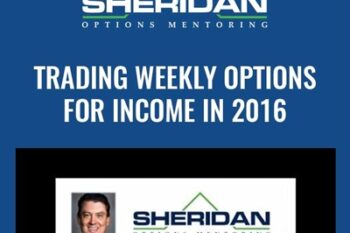 Trading Weekly Options for Income in 2016 - Dan Sheridan