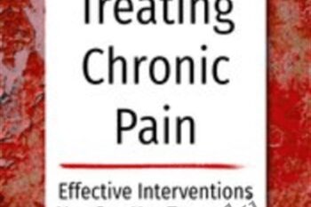 Treating Chronic Pain Effective interventions you can use tomorrow - Bruce Singer