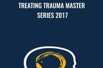 Treating Trauma Master Series 2017 - NICABM