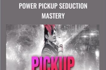 Power Pickup Seduction Mastery - Vince Kelvin