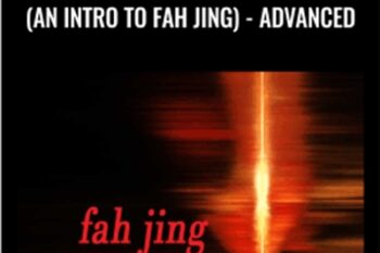 Prepare to Transfer Power (an Intro to Fah Jing)-ADVANCED - Waysun Liao