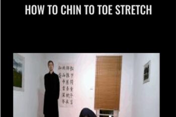 How to chin to toe stretch - Wudang Academy