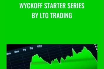 Wyckoff Starter Series - LTG Trading