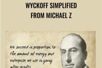 Wyckoff simplified - Michael Z