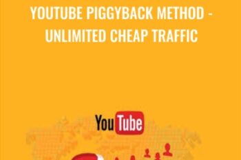 YouTube Piggyback Method-Unlimited Cheap Traffic - Crucial Advantage
