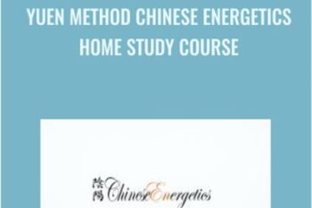 Yuen Method Chinese Energetics Home Study Course - Paul Wong