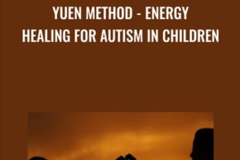 Yuen Method-Energy Healing For Autism in Children - Khadine Alcock