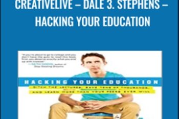 CreativeLIVE-Dale 3. Stephens-Hacking Your Education - Dale Stephens