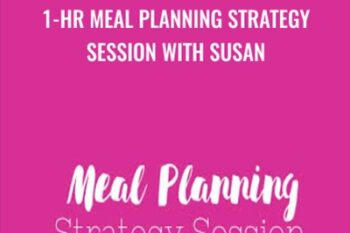1-hr Meal Planning Strategy Session With Susan - Susan Watson