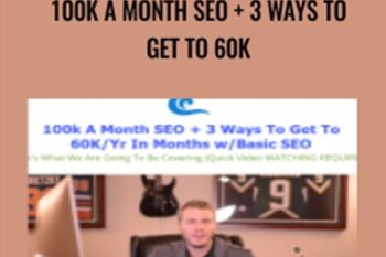 100k A Month Seo and 3 Ways To Get To 60k - Alex Becker