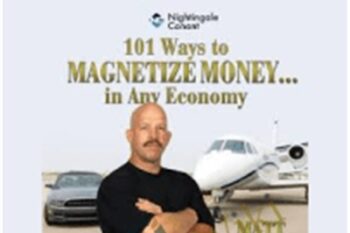 101 Ways to Magnetize Moneyin Any Economy - Matt Furey