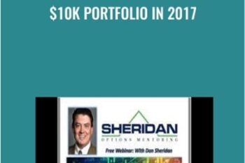 $10K PORTFOLIO IN 2017 - Dan Sheridan