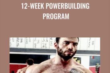 12-Week Powerbuilding Program - Ben Pollack