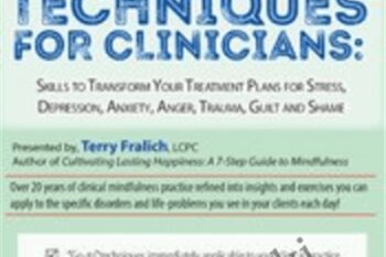 15 Must-Have Mindfulness Techniques for Clinicians-Skills to Transform Your Treatment Plans for Stress