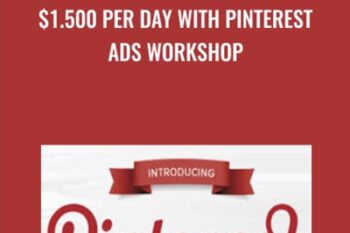 $1.500 per Day with Pinterest Ads Workshop - Ezra Firestone