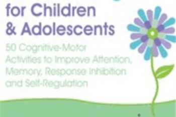 2-Day Advanced Course-xecutive Functioning Skills for Children and Adolescents - Lynne Kenney