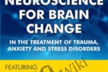 2-Day Applied Neuroscience for Brain Change in the Treatment of Trauma
