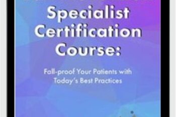 2-Day-Fall Prevention Specialist Certification Course-Fall-proof Your Patients with Today's Best Practices - Michel (Shelly) Denes
